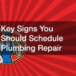 Key Signs You Should Schedule Plumbing Repair