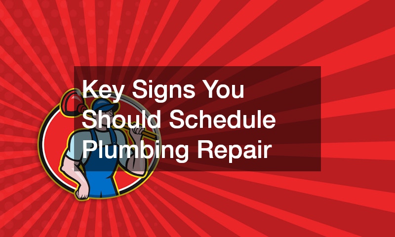 Key Signs You Should Schedule Plumbing Repair